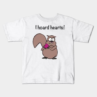 Valentine's Day, I hoard hearts! -animals funny. Kids T-Shirt